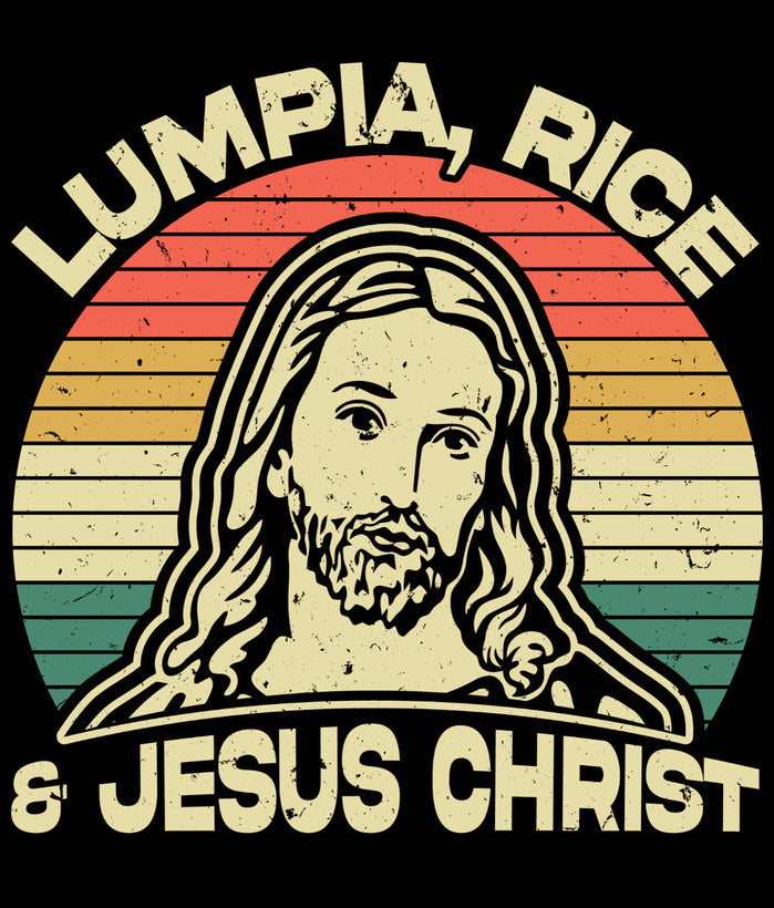 Lumpia, Rice &amp; Jesus Christ