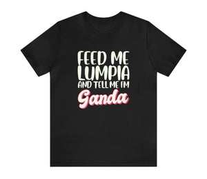 Feed Me Lumpia and Tell Me I’m Ganda