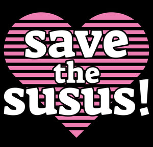 Save the Susus! (retro heart design)