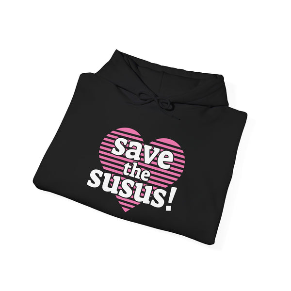 Save the Susus (Hooded Sweatshirt, Unisex)