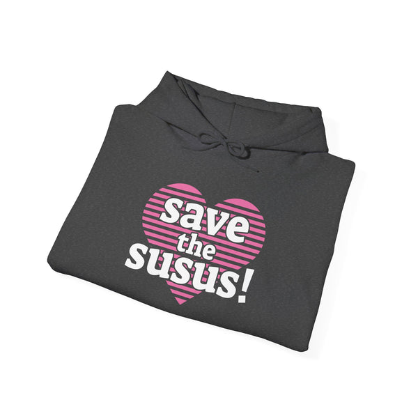 Save the Susus (Hooded Sweatshirt, Unisex)