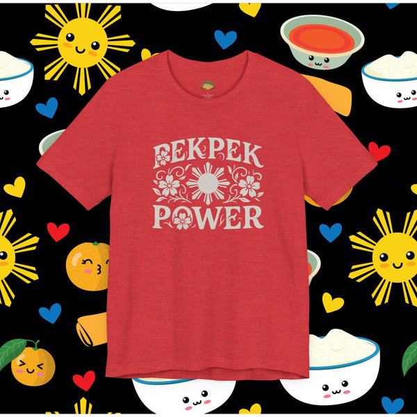 Pekpek Power (Unisex t-shirt)
