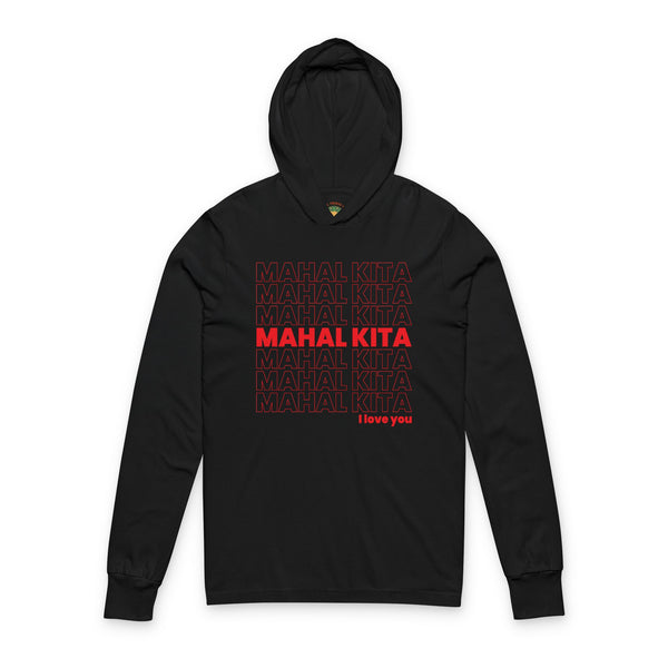 Mahal Kita (Hooded Long Sleeve Tee, Unisex)
