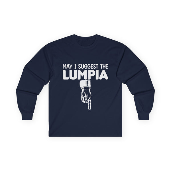 May I Suggest the Lumpia (Long Sleeve Tee, unisex)