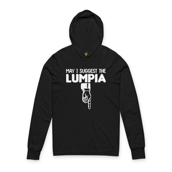 May I Suggest the Lumpia (Hooded Long Sleeve Tee, Unisex)