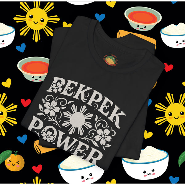 Pekpek Power (Unisex t-shirt)