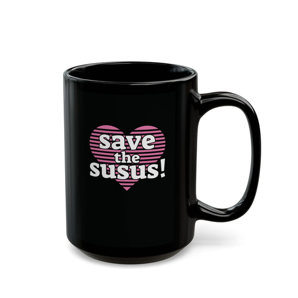 Save the Susus (Mug, 15oz)