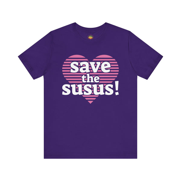 Save the Susus (Unisex t-shirt)