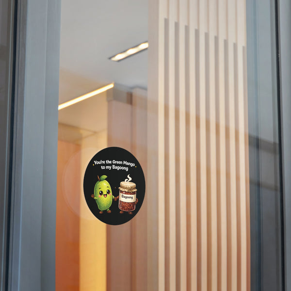 Green Mango to my Bagoong (Round Vinyl Stickers)