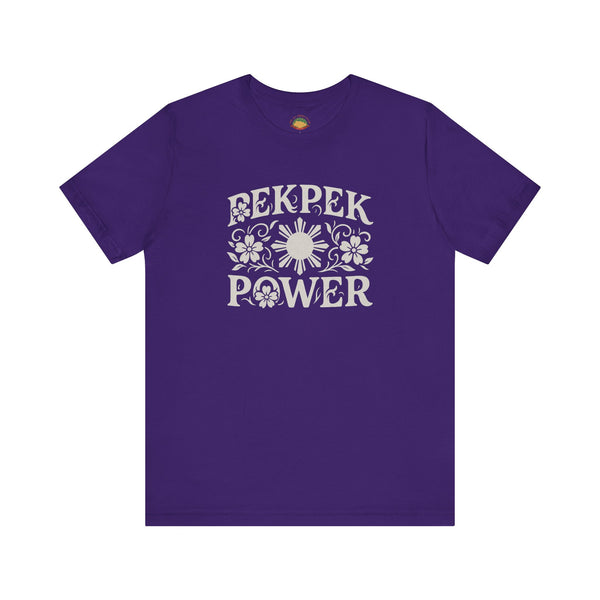 Pekpek Power (Unisex t-shirt)