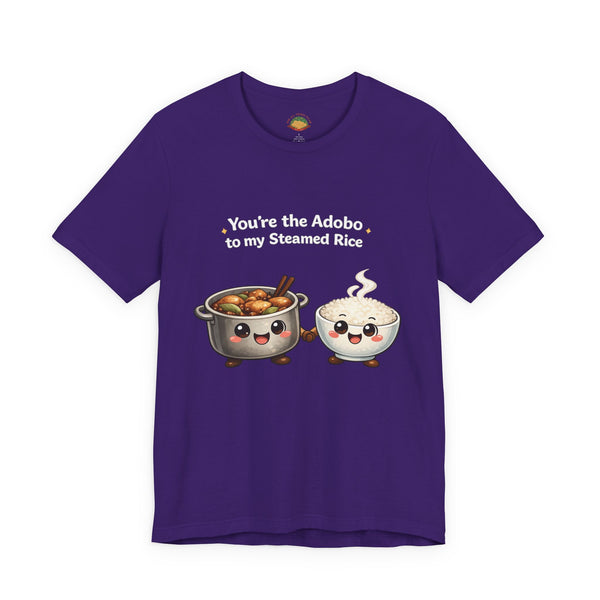 Adobo to my Steamed Rice (Unisex t-shirt)