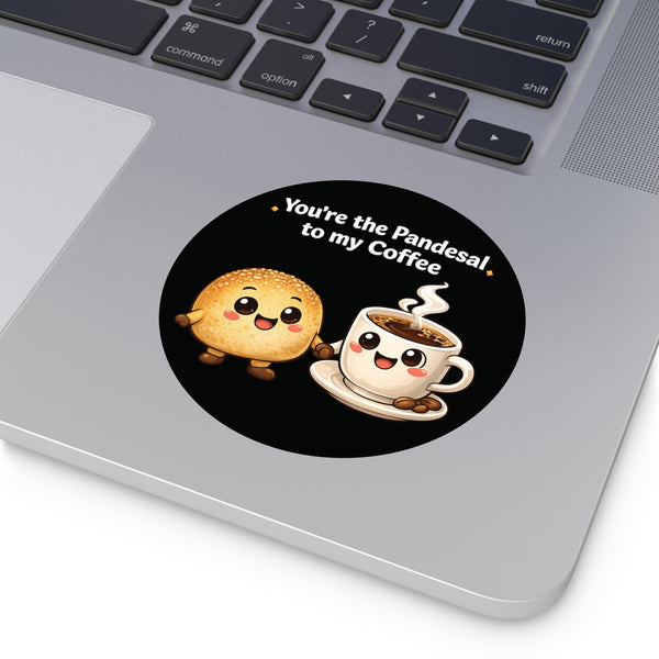 Pandesal to my Coffee (Round Vinyl Stickers)