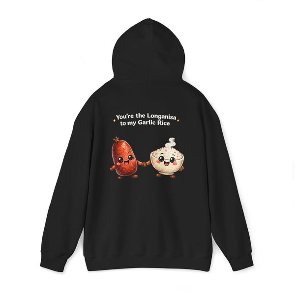 Longanisa to my Garlic Rice (Hooded Sweatshirt, Unisex)