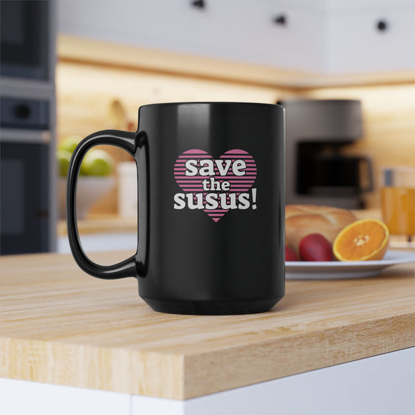 Save the Susus (Mug, 15oz)