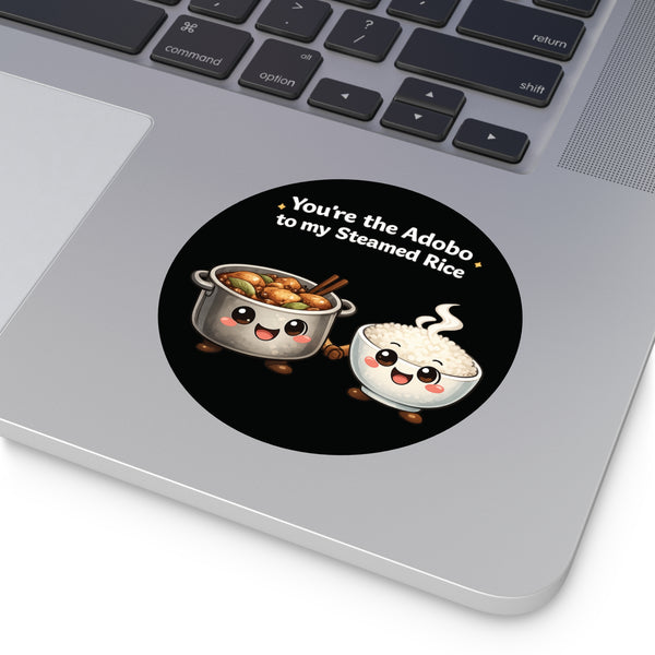 Adobo to my Steamed Rice (Round Vinyl Stickers)