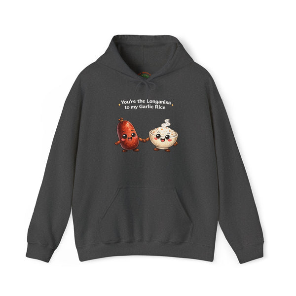 Longanisa to my Garlic Rice (Hooded Sweatshirt, Unisex)