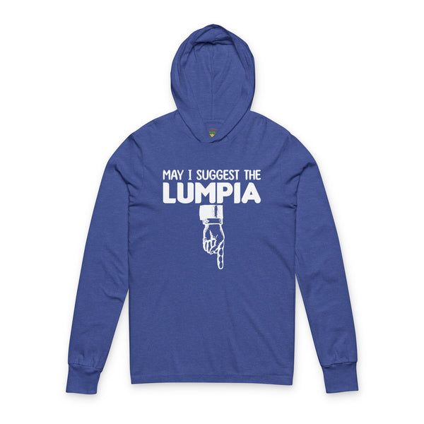 May I Suggest the Lumpia (Hooded Long Sleeve Tee, Unisex)