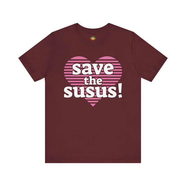 Save the Susus (Unisex t-shirt)