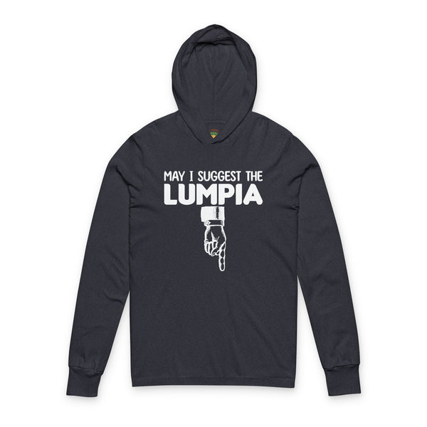 May I Suggest the Lumpia (Hooded Long Sleeve Tee, Unisex)