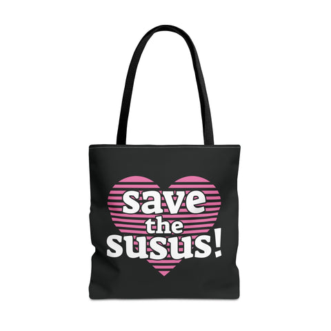 Save the Susus (Tote Bag)