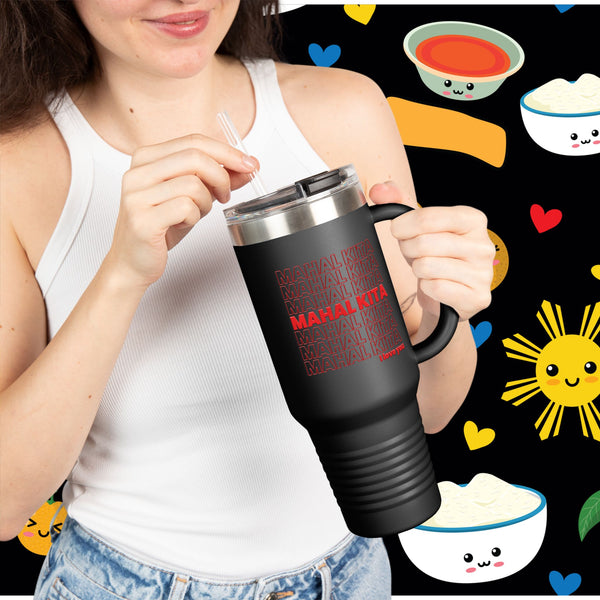 Mahal Kita (Insulated Mug, 40oz)