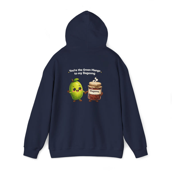 Green Mango to my Bagoong (Hooded Sweatshirt, Unisex)