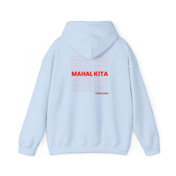 Mahal Kita (Hooded Sweatshirt, Unisex)