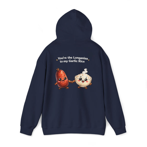 Longanisa to my Garlic Rice (Hooded Sweatshirt, Unisex)