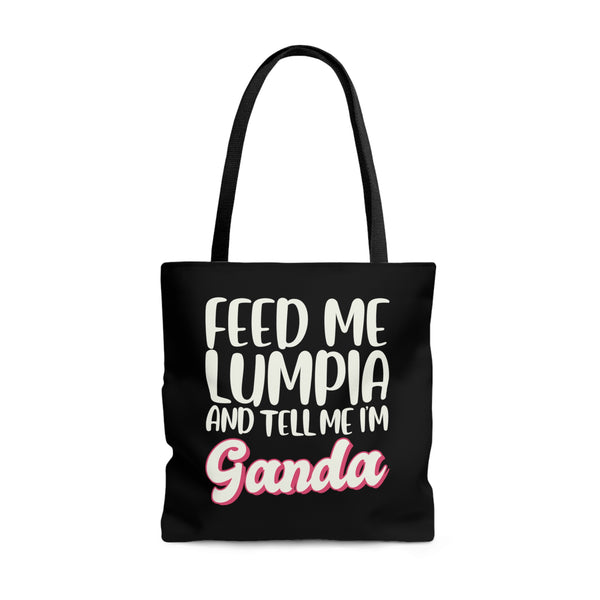 Feed Me Lumpia and Tell Me I’m Ganda - Tote bag