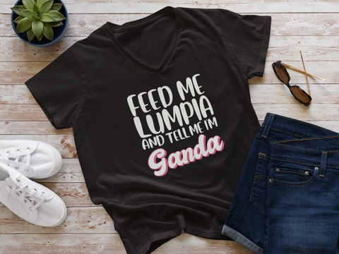 Feed Me Lumpia and Tell Me I’m Ganda - V-Neck