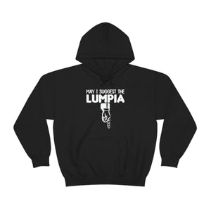 May I Suggest the Lumpia - Hoodie