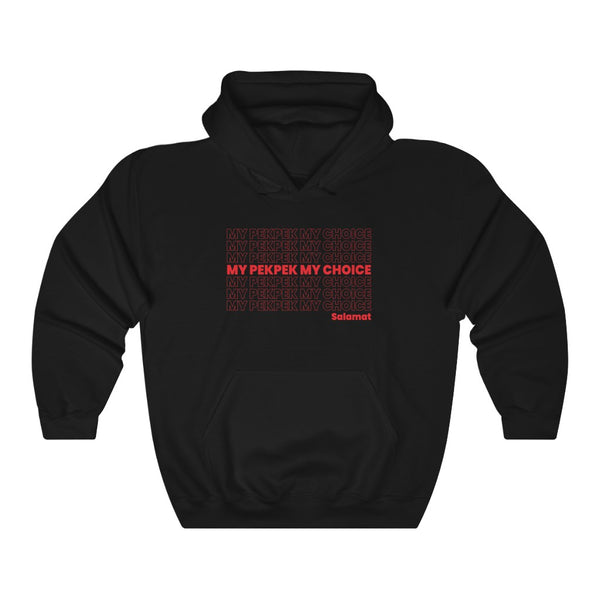 My Pekpek My Choice, Salamat - Hoodie