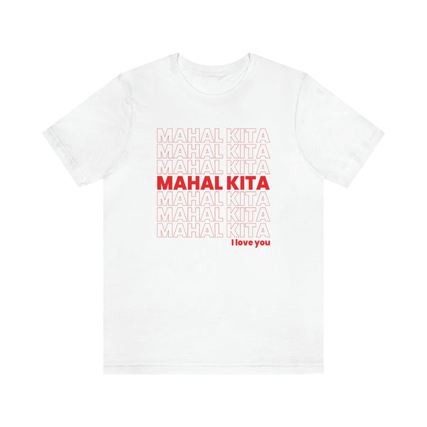 Mahal Kita (I love you) - T-Shirt