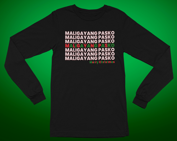 Maligayang Pasko - Long Sleeve T-Shirt