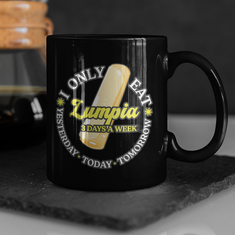 Lumpia 3 Days a Week - Mug