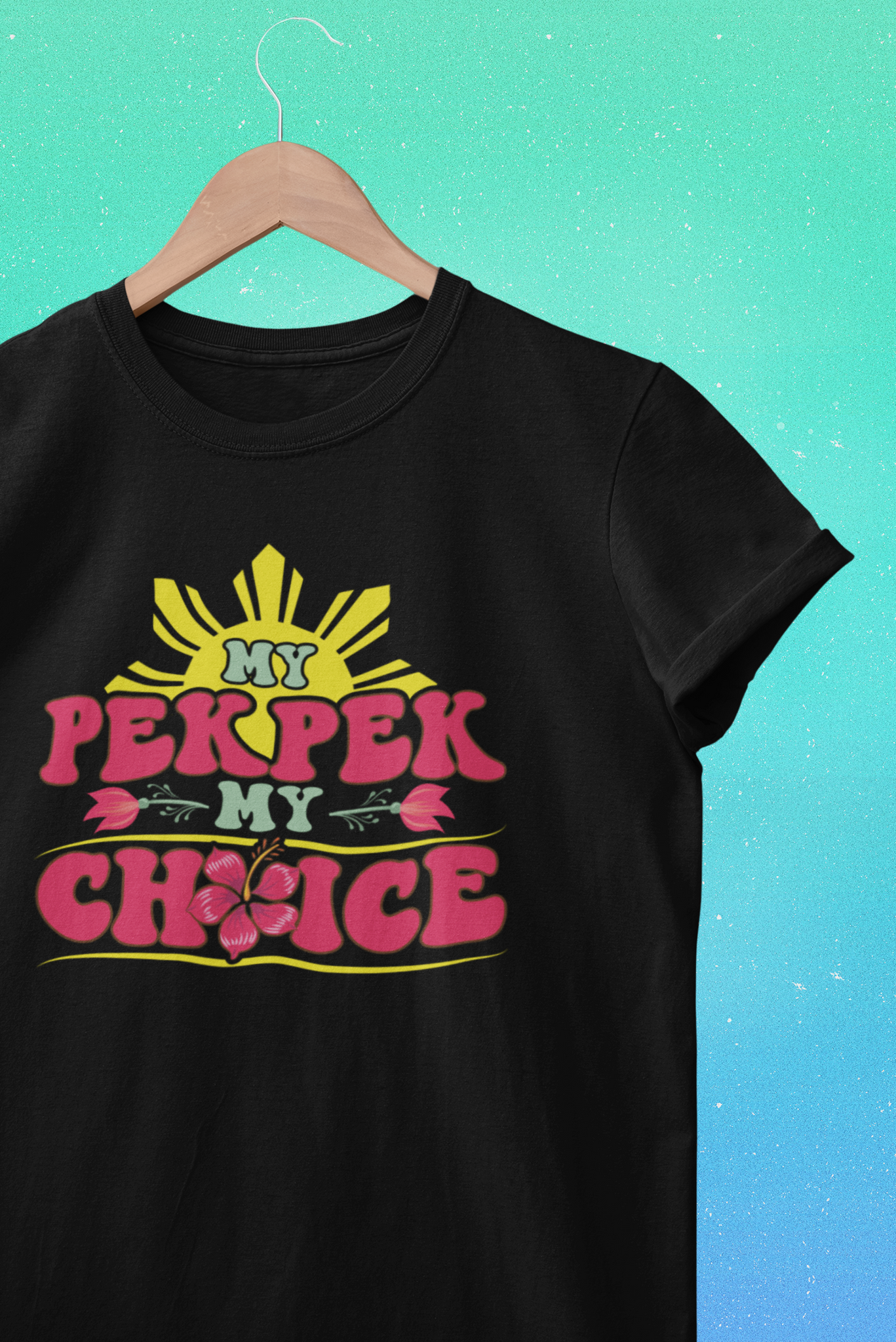 My PekPek My Choice w/Filipino Sun - Unisex jersey tee