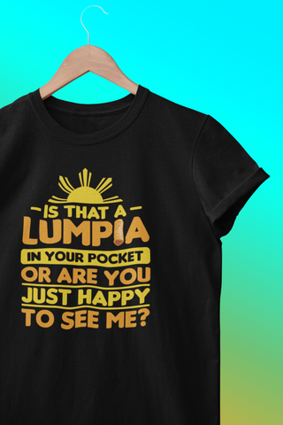 Is That a Lumpia in Your Pocket? - Unisex Jersey tee