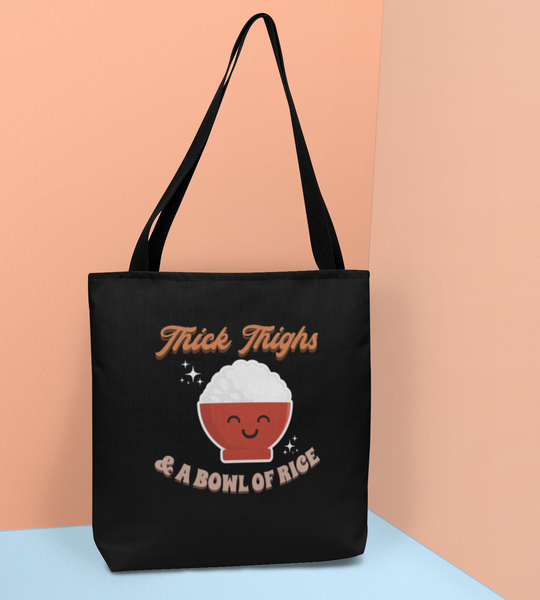 Thick Thighs & a Bowl of Rice - Tote bag