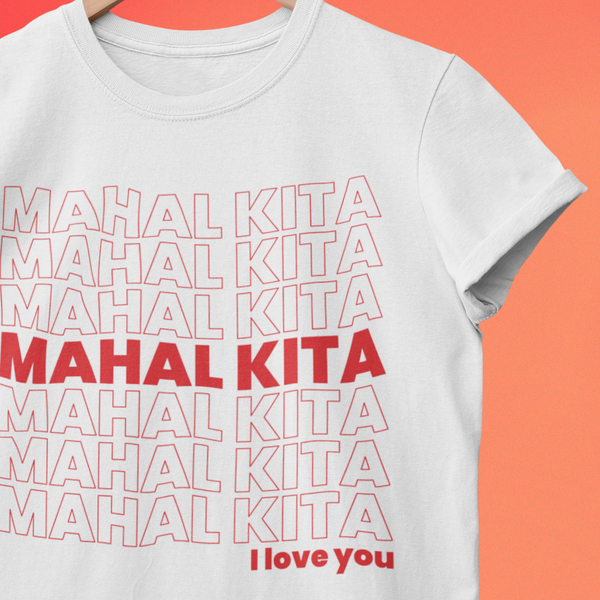 Mahal Kita (I love you) - T-Shirt